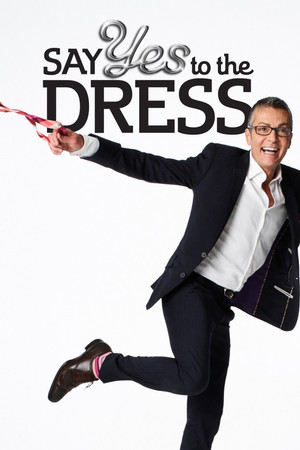 Say Yes to the Dress poszter