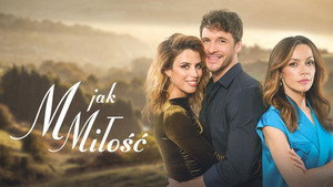 M jak miłość kép