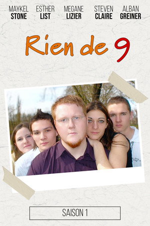 Rien de 9 1. évad (2008-04-22) poszter