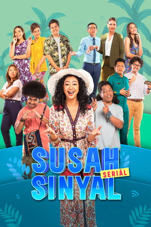 Susah Sinyal: A sorozat poszter