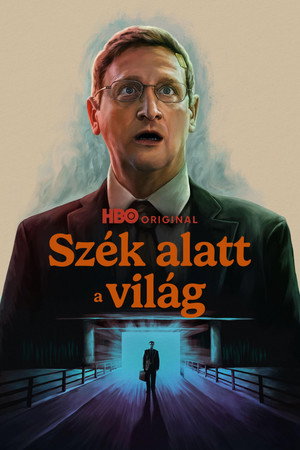 Szék alatt a világ poszter