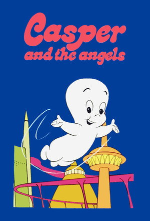 Casper and the Angels 1. évad (1979-09-22) poszter