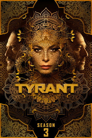 Tyrant - A vér kötelez 3. évad (2016-07-06) poszter