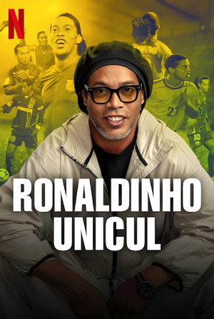 Ronaldinho: Az egyetlen és utánozhatatlan poszter
