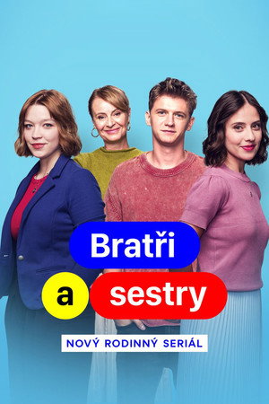 Bratři a sestry 1. évad (2025-08-26) poszter