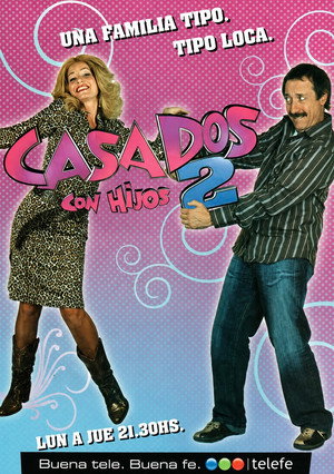 Casados con Hijos 2. évad (2006-08-14) poszter