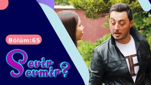 Sevir Sevmir 1. évad Ep.65 65. epizód