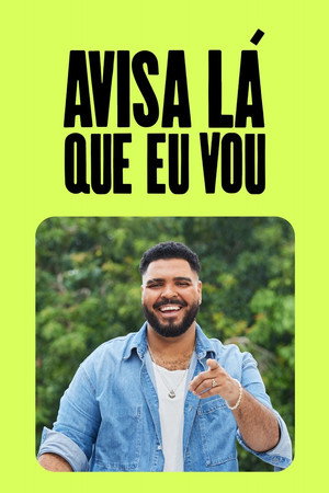 Avisa Lá Que Eu Vou 4. évad (2025-06-17) poszter