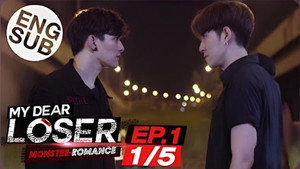 My Dear Loser รักไม่เอาถ่าน 2. évad Ep.1 1. epizód