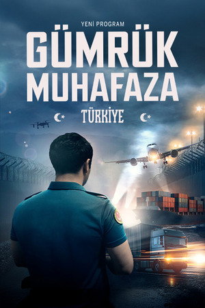 Gümrük Muhafaza Türkiye poszter