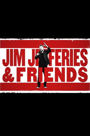 Jim Jefferies and Friends 1. évad (2025-10-02) poszter