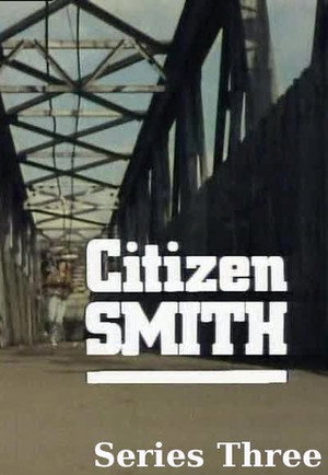 Citizen Smith 3. évad (1979-09-20) poszter