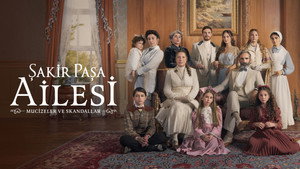 Şakir Paşa Ailesi: Mucizeler ve Skandallar kép
