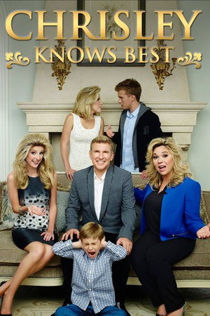Chrisley Knows Best 4. évad (2016-03-08) poszter