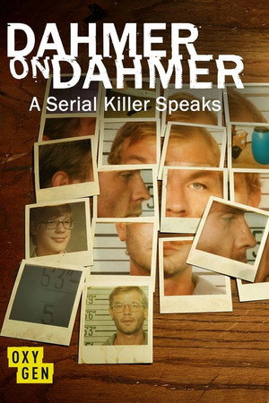 Dahmer on Dahmer: A Serial Killer Speaks 1. évad (2017-11-11) poszter