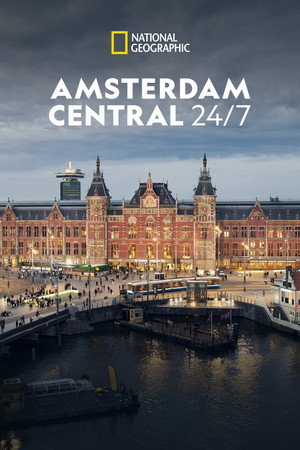 Amsterdam Central: Egy legendás pályaudvar mindennapjai poszter