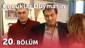 Çocuklar Duymasın 3. évad Ep.20 20. epizód