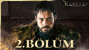 Kuruluş: Orhan 1. évad Ep.2 2. epizód