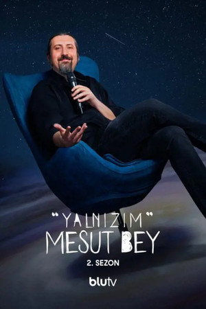 Yalnizim Mesut Bey 2. évad (2022-06-24) poszter