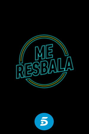 Me resbala poszter