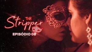 The Stripper 1. évad Ep.8 8. epizód