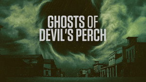 Ghosts of Devil's Perch kép