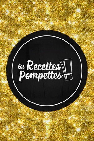 Les recettes pompettes poszter