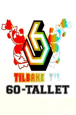 Tilbake til 60-tallet poszter