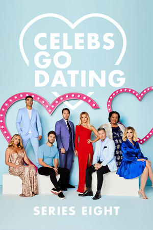 Celebs Go Dating 8. évad (2020-02-23) poszter