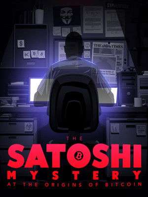 Le Mystère Satoshi, aux origines du Bitcoin poszter