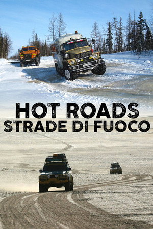 Hot Roads - Fahrt ins Risiko 1. évad (2011-04-15) poszter