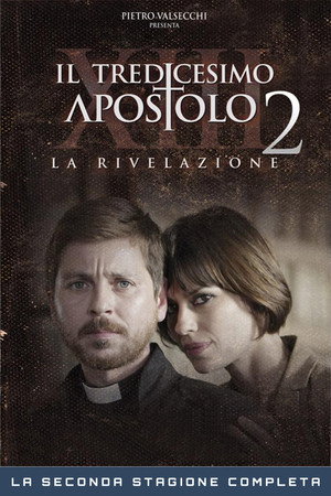 Il tredicesimo apostolo 2. évad (2014-01-20) poszter