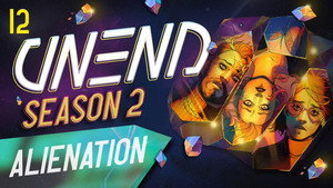 UNEND 2. évad Ep.12 12. epizód