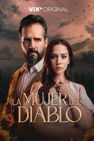 La mujer del diablo 1. évad (2022-07-21) poszter