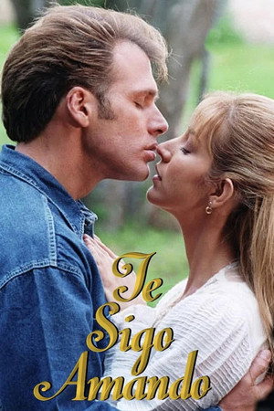 Te Sigo Amando 1. évad (1996-11-18) poszter