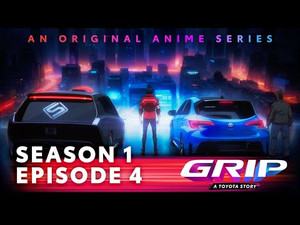 Grip - A Toyota Story 1. évad Ep.4 4. epizód
