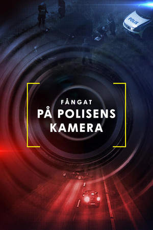 Fångat på polisens kamera 1. évad (2024-09-02) poszter