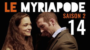 Le Myriapode 2. évad Ep.14 14. epizód