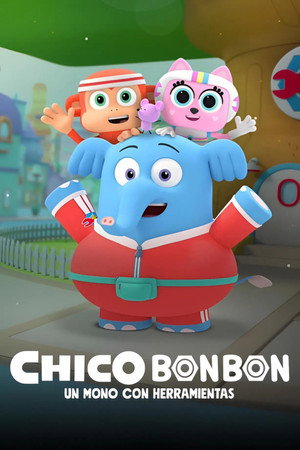 Chico Bon Bon: A majom és a szerszámtartó öve poszter