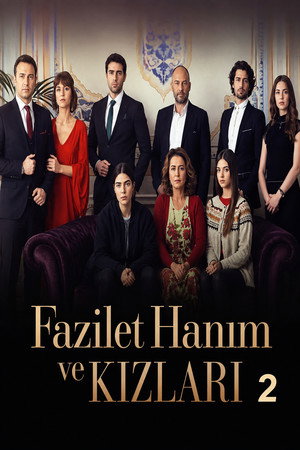 Fazilet asszony és lányai 2. évad (2017-09-16) poszter