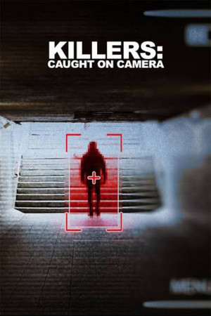 Killers: Caught on Camera 2. évad (2024-06-01) poszter