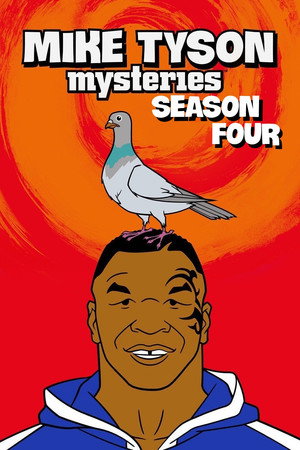 Mike Tyson Mysteries 4. évad (2019-06-30) poszter
