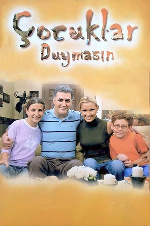 Çocuklar Duymasın 1. évad (2002-01-16) poszter