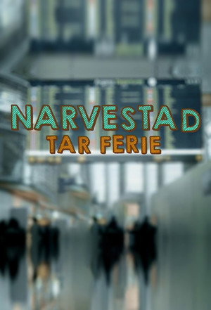 Narvestad tar ferie poszter