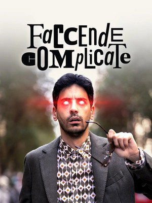 Faccende complicate 2. évad (2025-04-10) poszter