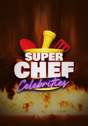 Super Chef Celebrities 5. évad (2026-02-03) poszter