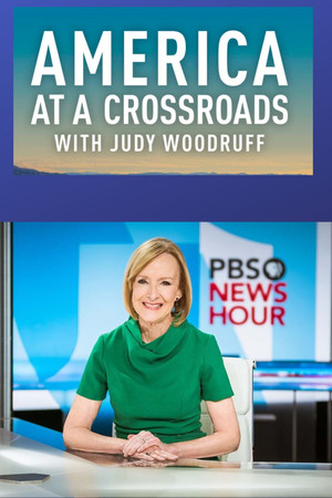 PBS NEWSHOUR: America at a Crossroads with Judy Woodruff poszter