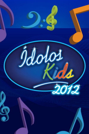 Ídolos Kids 1. évad (2012-09-05) poszter