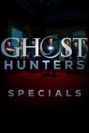 Ghost Hunters Speciális epizódok (2019-08-21) poszter