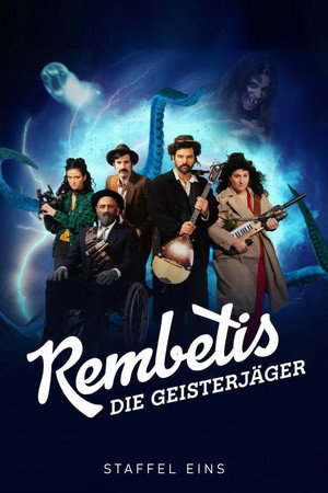Rembetis – Die Geisterjäger 1. évad (2025-07-29) poszter